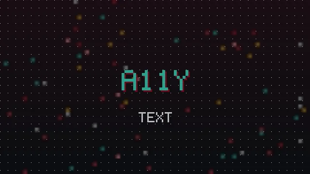 Accessibility icon beside a line of pixel styled text